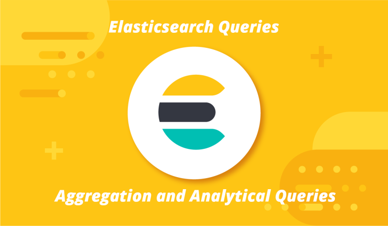 Elasticsearch Part 4: Analytical Queries